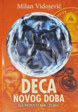 Deca novog doba: Iluminati 666 - II deo